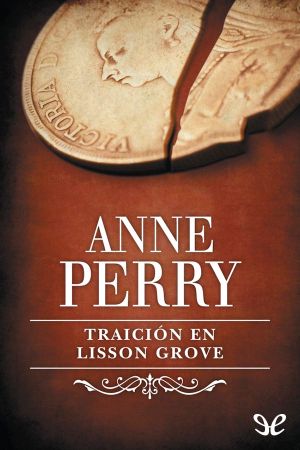 [Charlotte & Thomas Pitt 26] • Traición en Lisson Grove